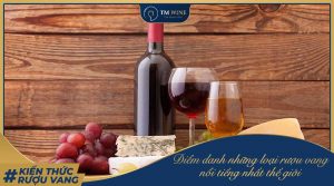 rượu vang nổi tiếng